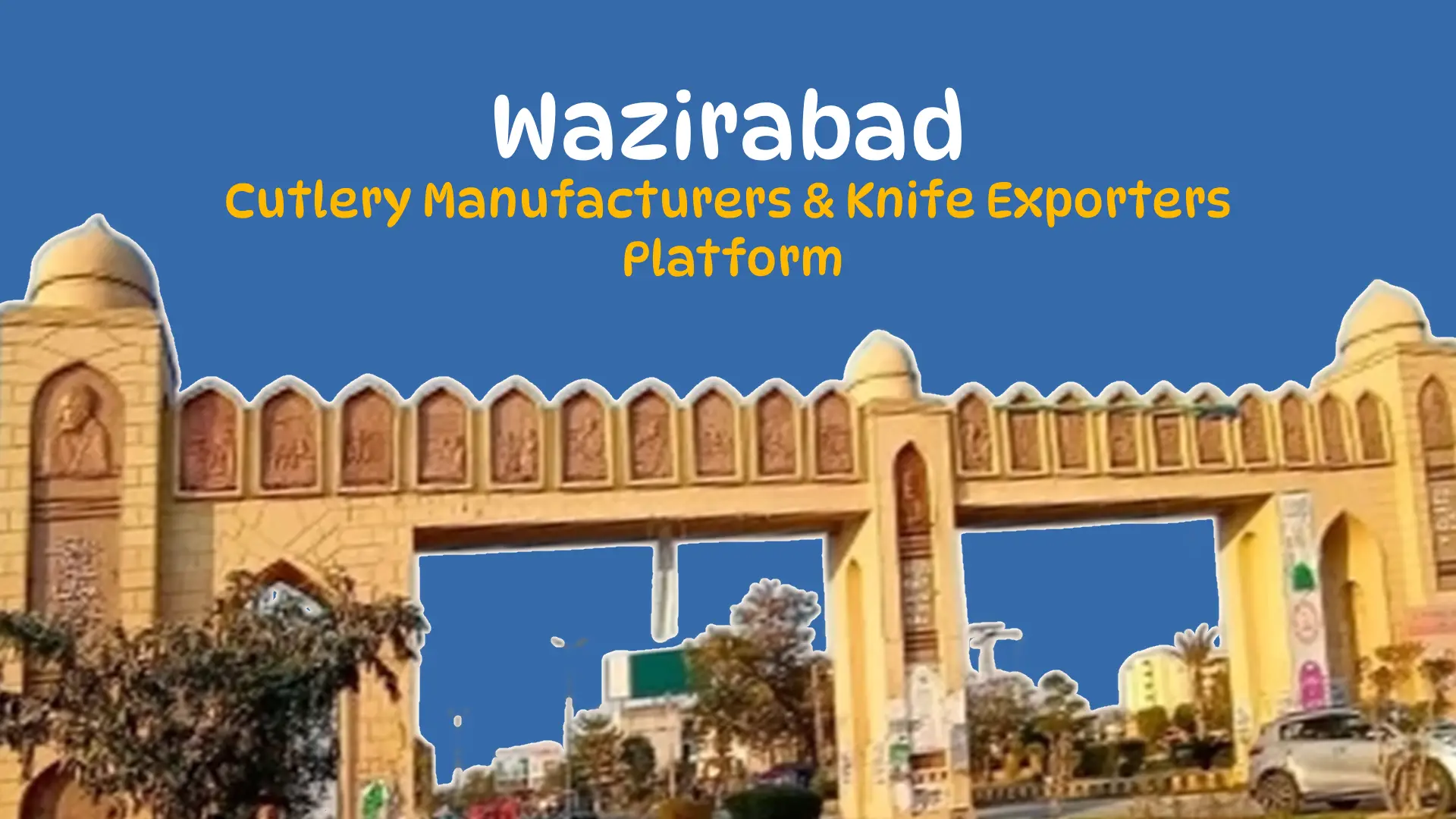 Wazirabad Cutlery Manufacturers & Knife Exporters Platform | Stainless Steel Cutlery Pakistan