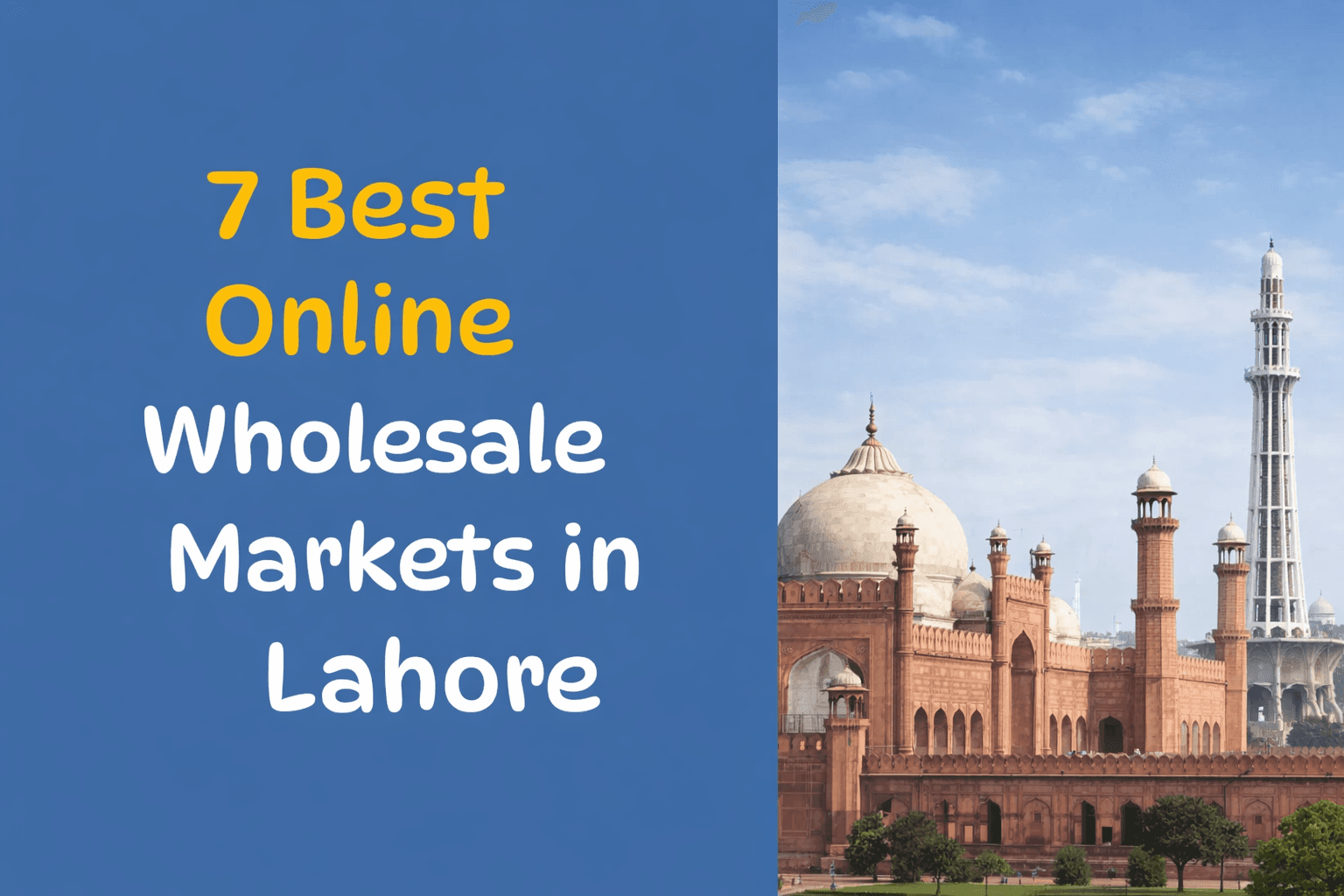 7 Best Online Wholesale Markets in Lahore