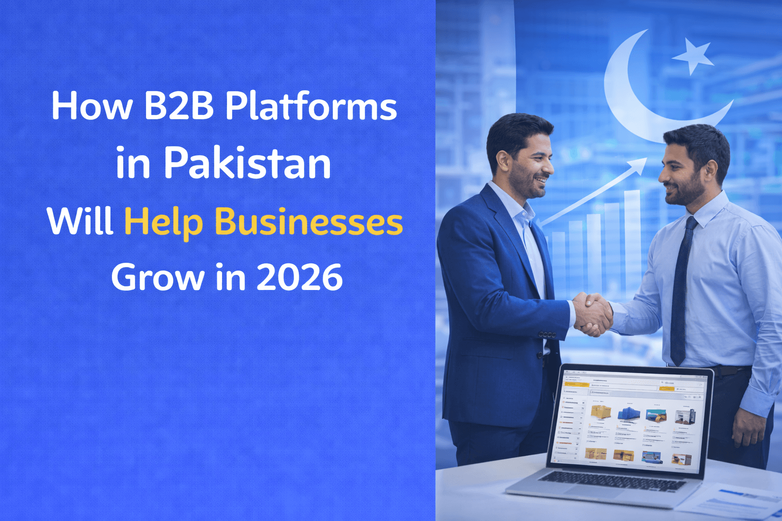 How B2B Platforms in Pakistan Will Help Businesses Grow in 2026