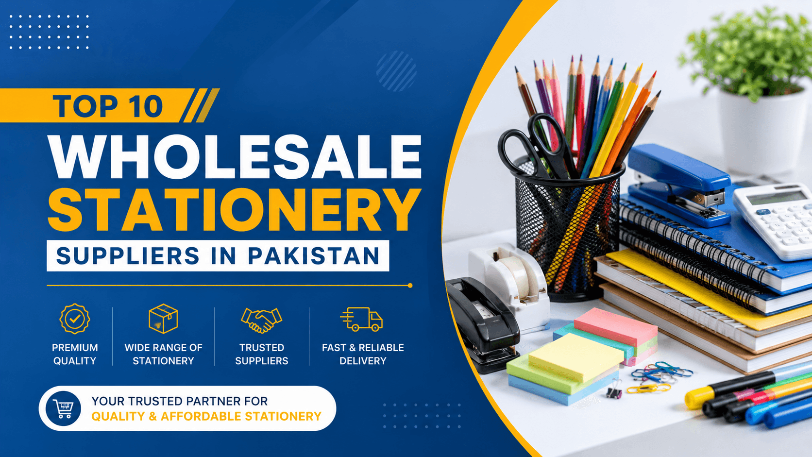 Top 10 Wholesale Stationery Suppliers in Pakistan