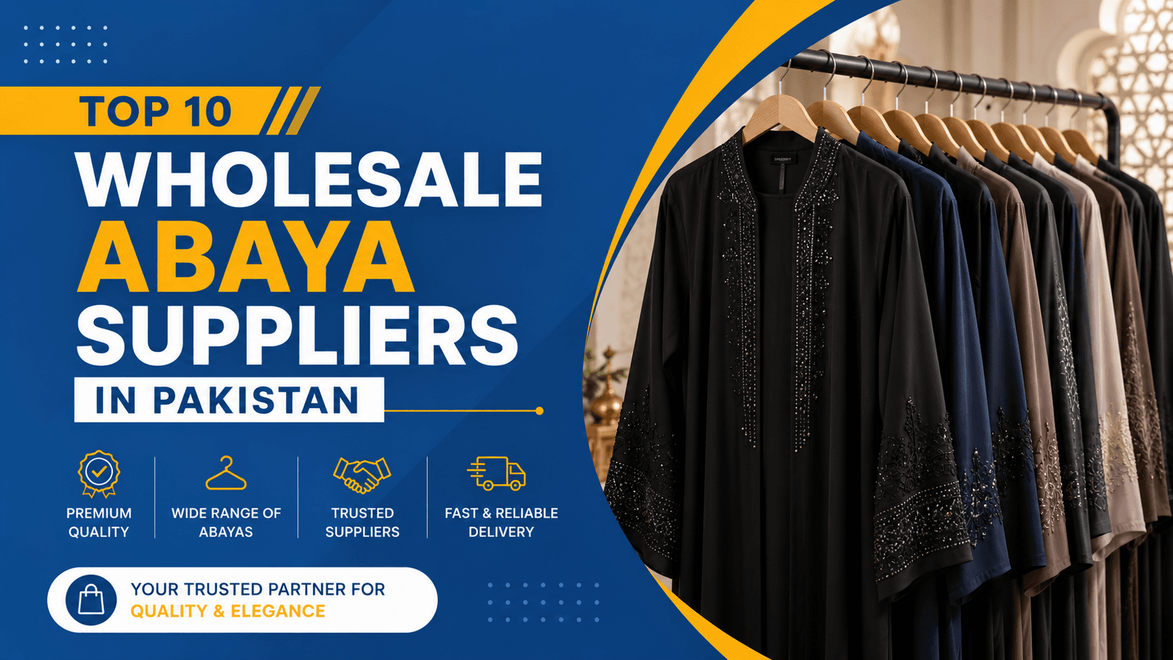 Top 10 Wholesale Abaya Suppliers in Pakistan