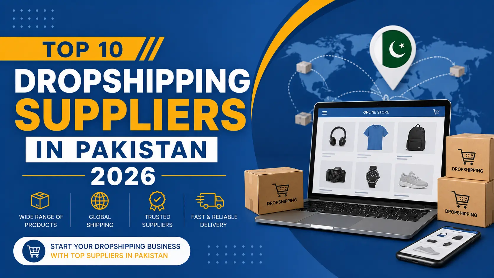 Top 10 Dropshipping Suppliers in Pakistan 2026